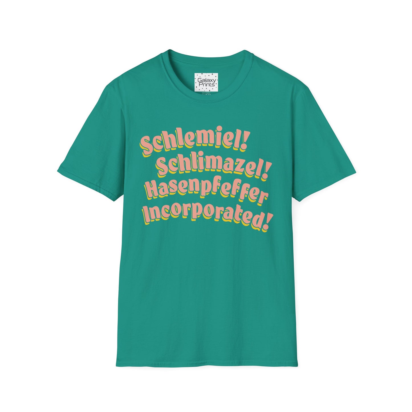 Unisex T-Shirt - POP Culture - 'Schlemiel Schlimazel Hasenpfeffer Incorporated, from the Hit TV Sitcom Laverne & Shirley Show'