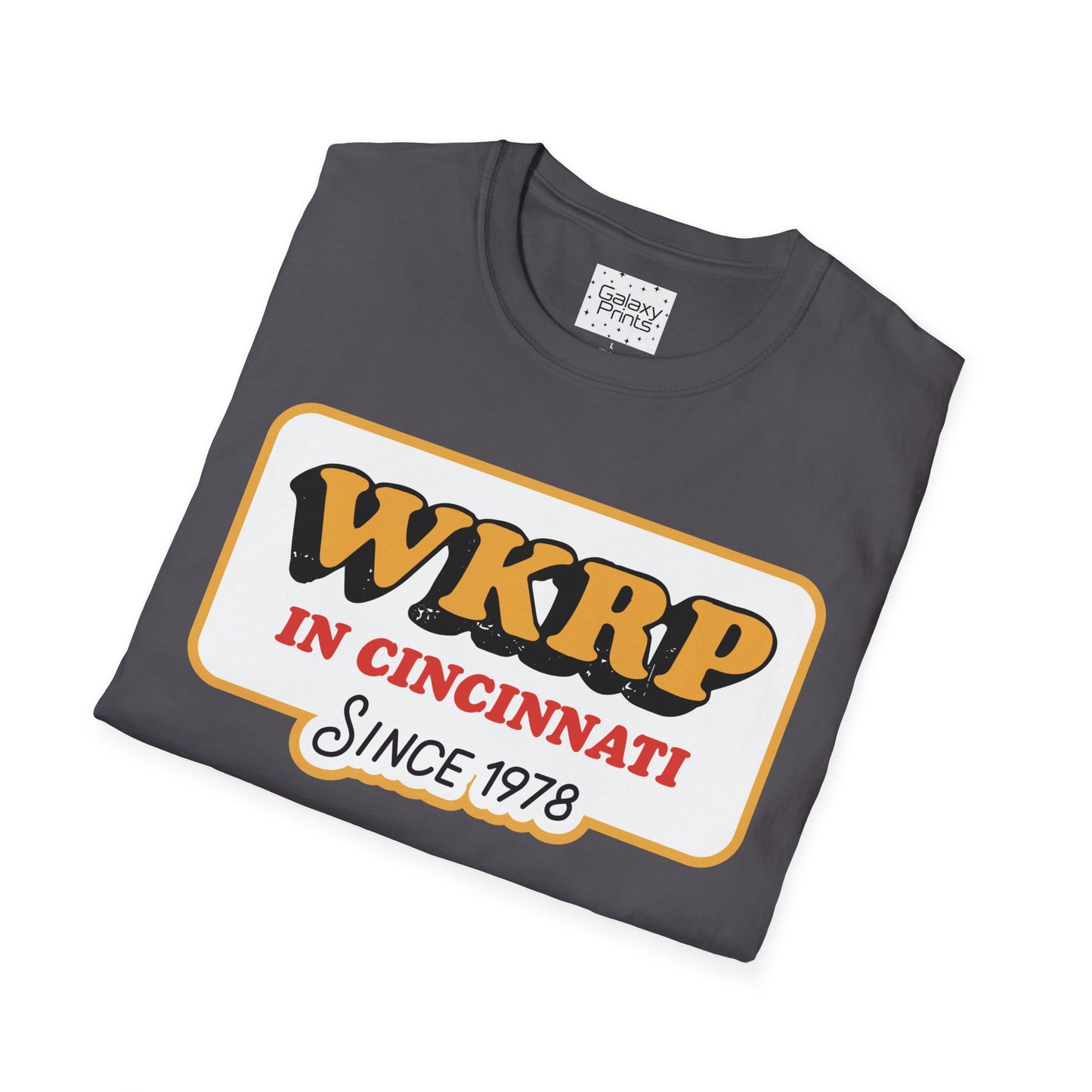 Unisex T-Shirt - POP Culture - 'From the HIT TV Show WKRP in Cincinnati - Since 1978'