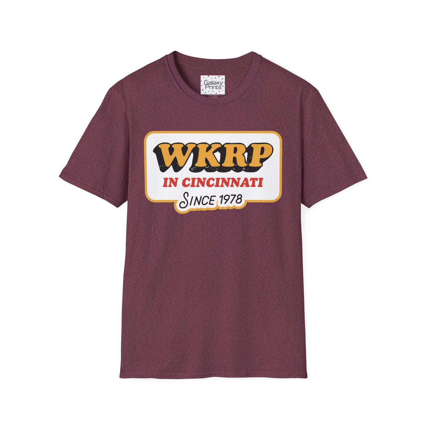 Unisex T-Shirt - POP Culture - 'From the HIT TV Show WKRP in Cincinnati - Since 1978'