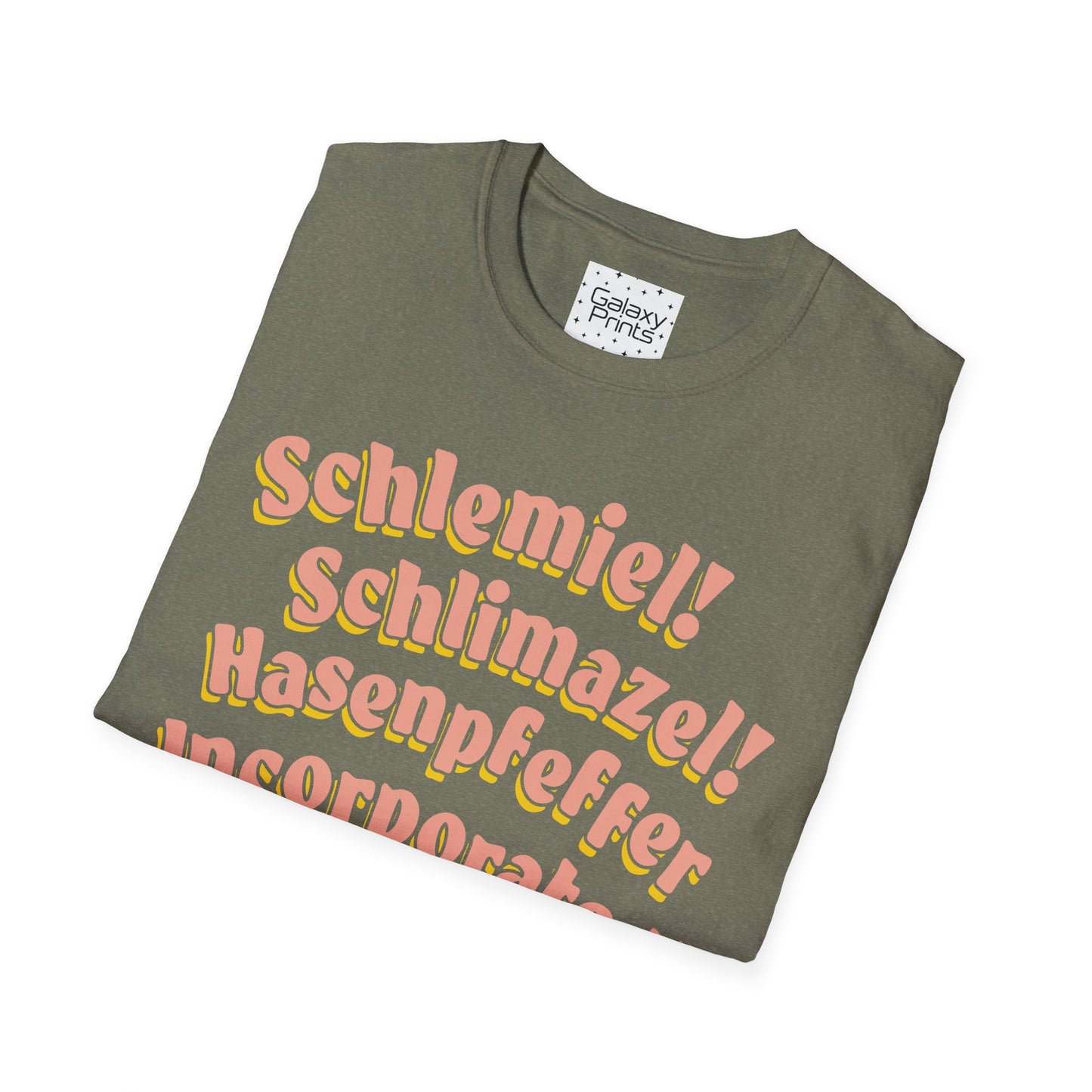 Unisex T-Shirt - POP Culture - 'Schlemiel Schlimazel Hasenpfeffer Incorporated, from the Hit TV Sitcom Laverne & Shirley Show'