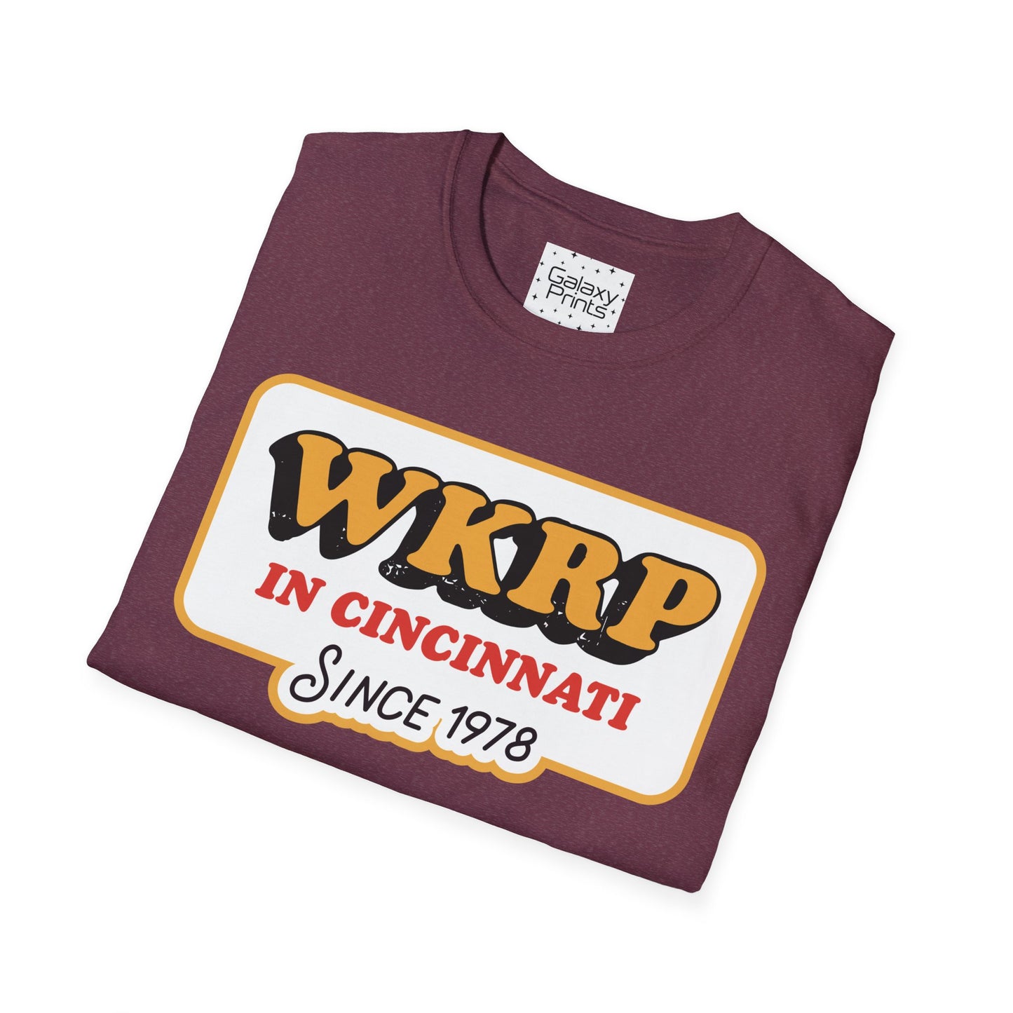 Unisex T-Shirt - POP Culture - 'From the HIT TV Show WKRP in Cincinnati - Since 1978'