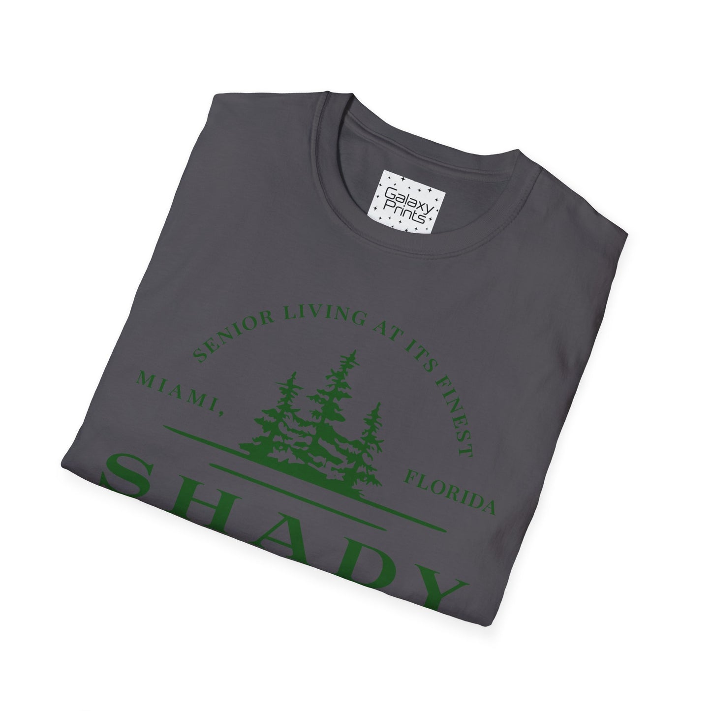 Unisex T-Shirt - POP Culture - 'From the HIT TV show The Golden Girls - Shady Pines Retirement Home is where Sophie lived'