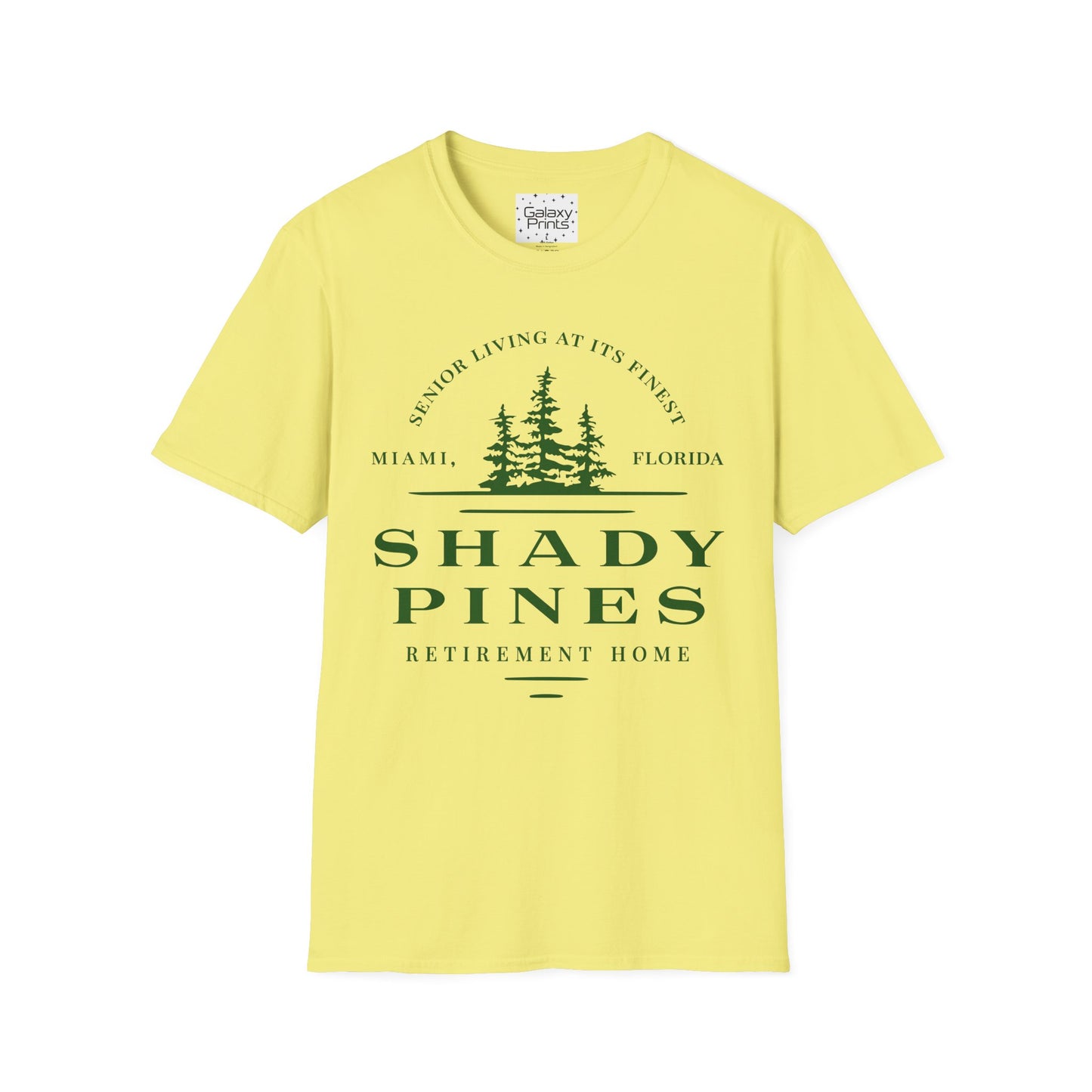 Unisex T-Shirt - POP Culture - 'From the HIT TV show The Golden Girls - Shady Pines Retirement Home is where Sophie lived'