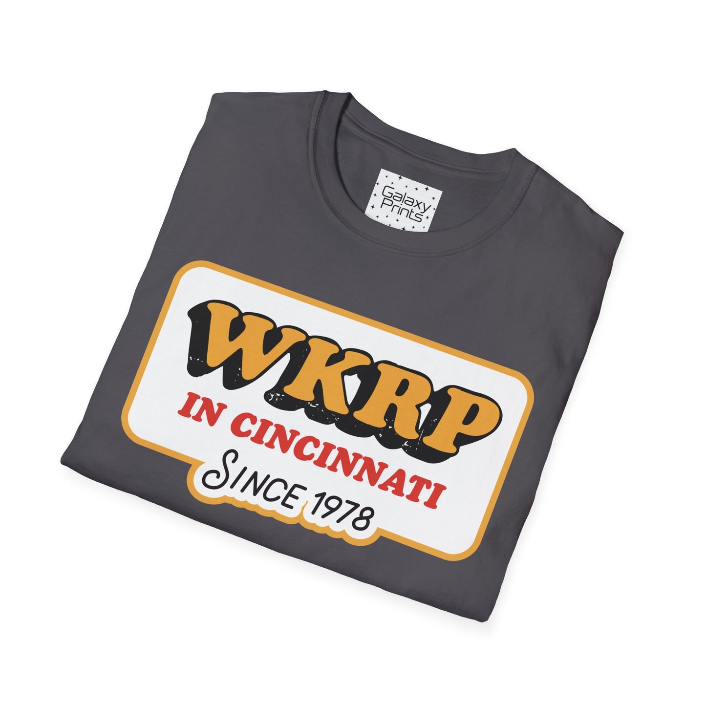 Unisex T-Shirt - POP Culture - 'From the HIT TV Show WKRP in Cincinnati - Since 1978'
