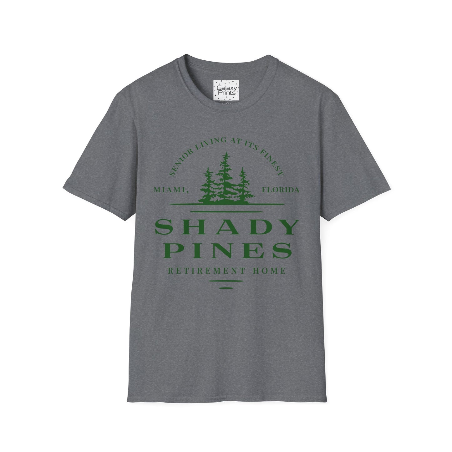 Unisex T-Shirt - POP Culture - 'From the HIT TV show The Golden Girls - Shady Pines Retirement Home is where Sophie lived'
