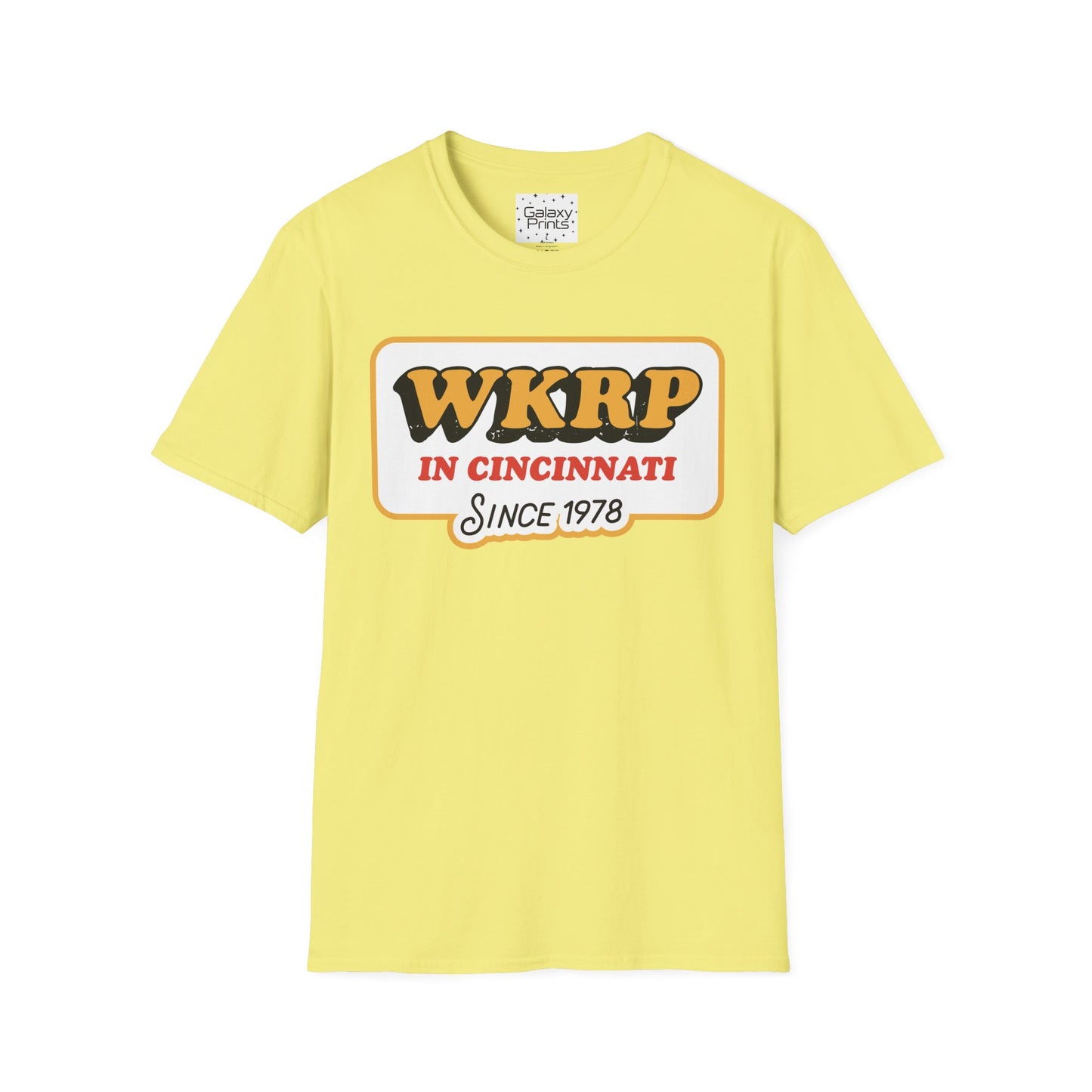 Unisex T-Shirt - POP Culture - 'From the HIT TV Show WKRP in Cincinnati - Since 1978'