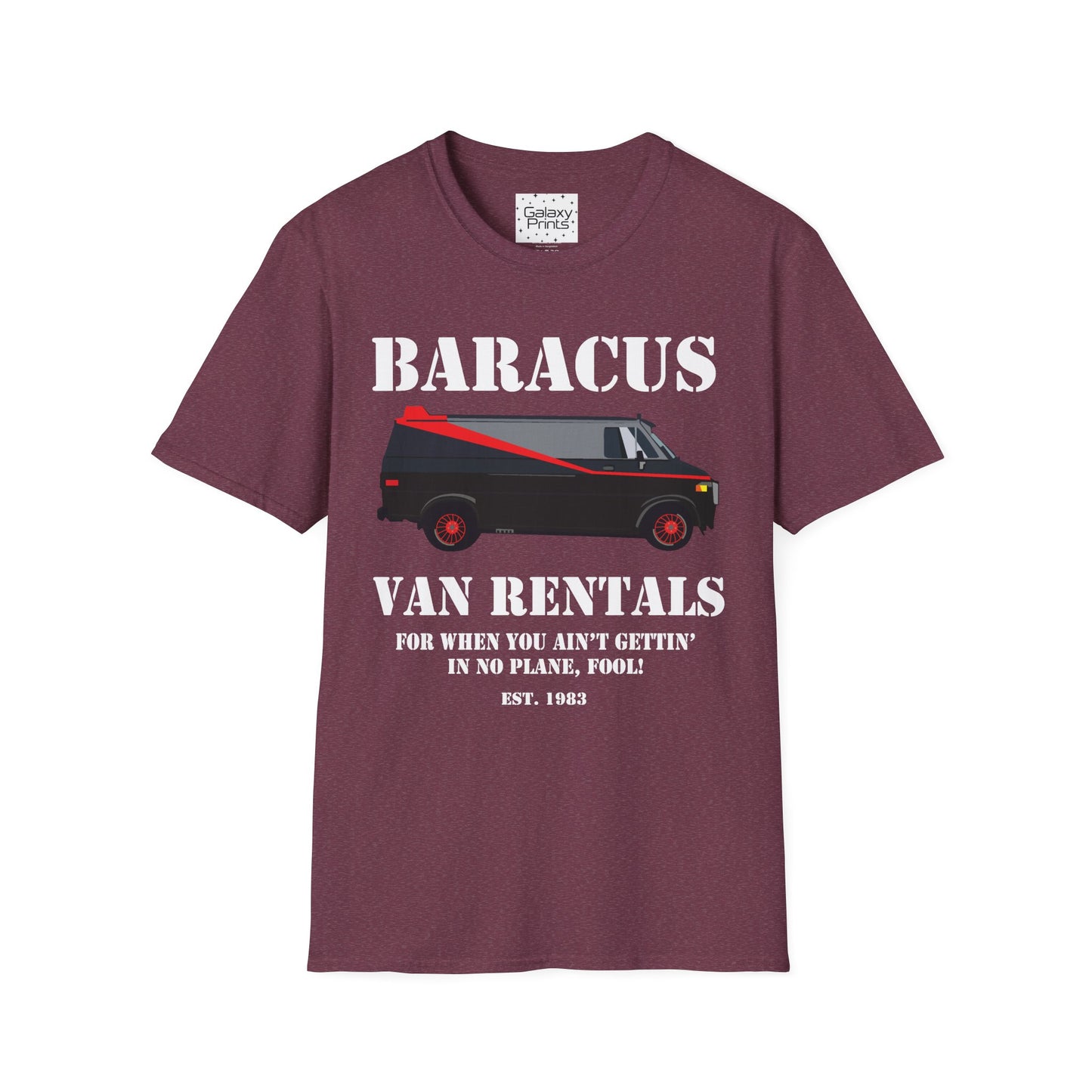 Unisex T-Shirt - POP Culture - 'A-TEAM & Baracus' Van Rentals'