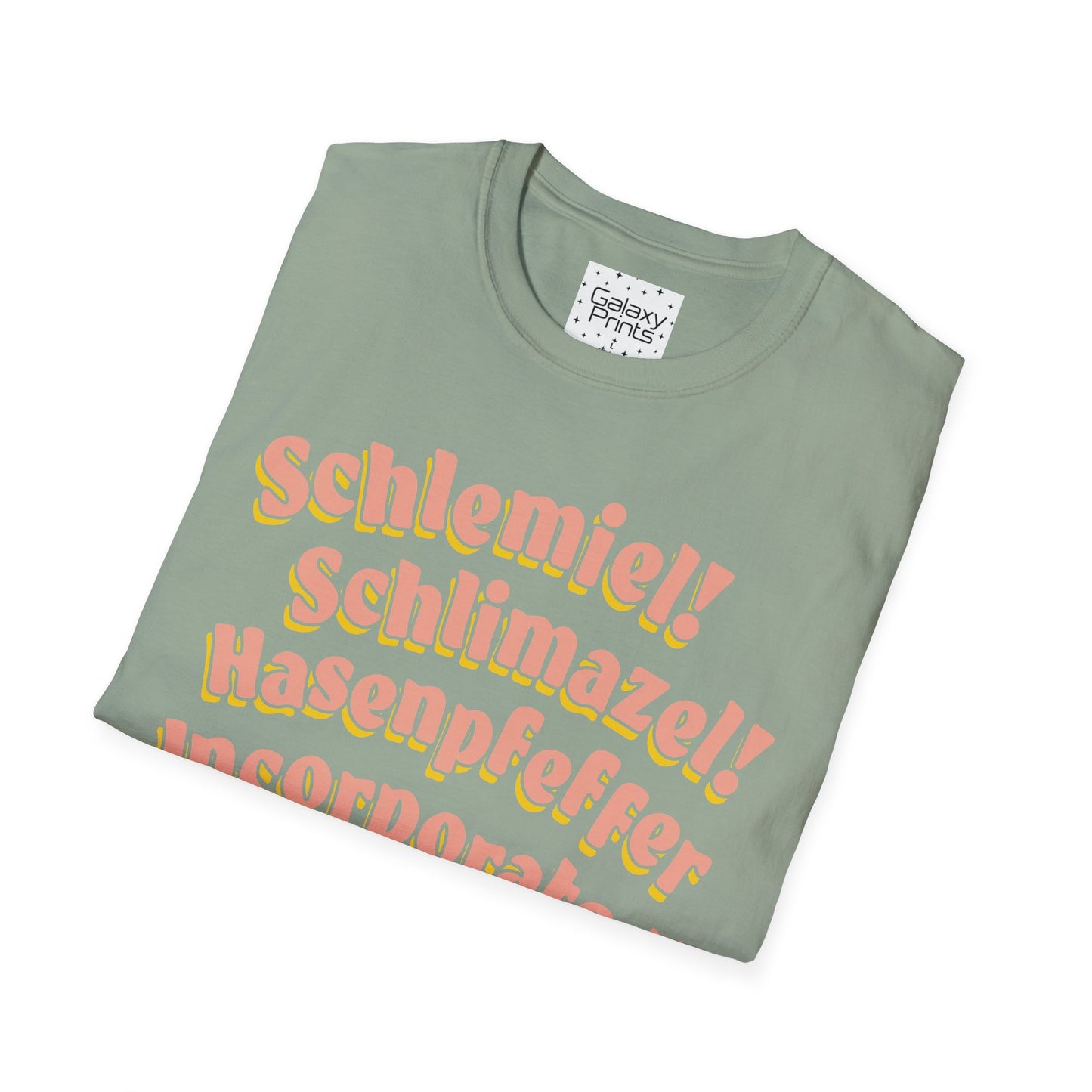 Unisex T-Shirt - POP Culture - 'Schlemiel Schlimazel Hasenpfeffer Incorporated, from the Hit TV Sitcom Laverne & Shirley Show'
