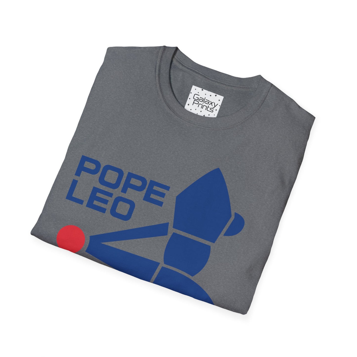 Unisex T-Shirt - POP Culture - 'Blessed by Pope Leo himself right from the Vatican City to the Friendly Confines of Wrigley Field and the Cubs'