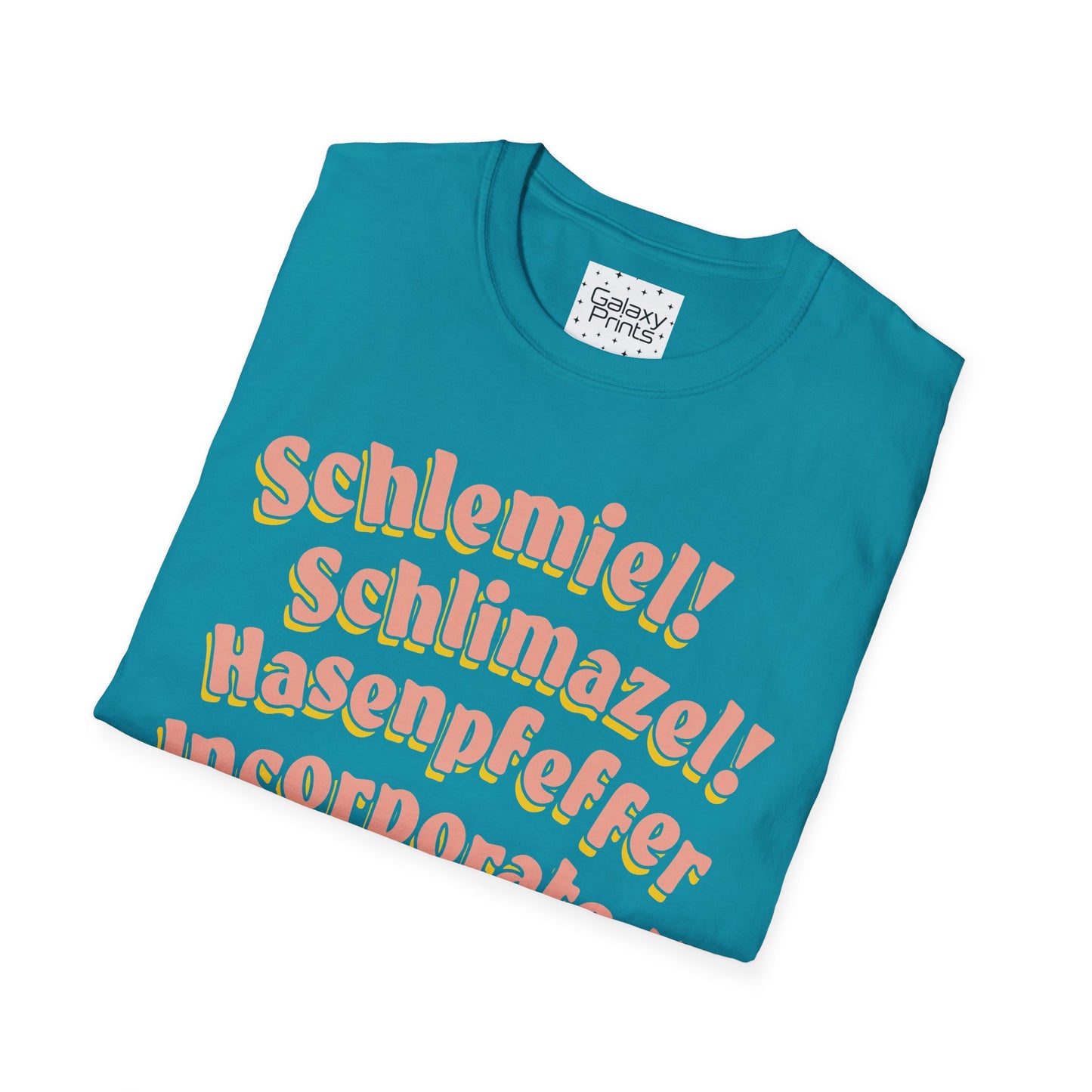 Unisex T-Shirt - POP Culture - 'Schlemiel Schlimazel Hasenpfeffer Incorporated, from the Hit TV Sitcom Laverne & Shirley Show'