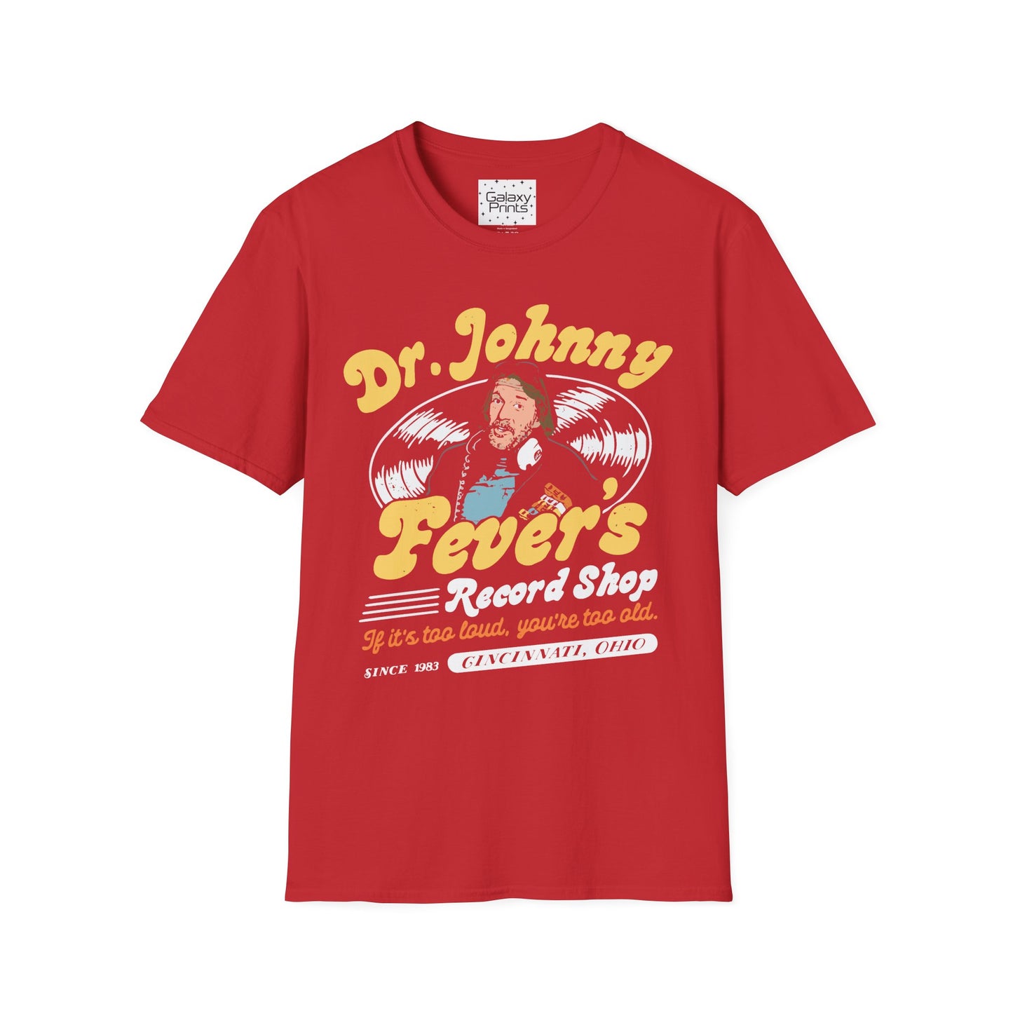Unisex T-Shirt - POP Culture - 'From the HIT TV Show WKRP in Cincinnati - Dr. Johnny Fever's Record Shop'