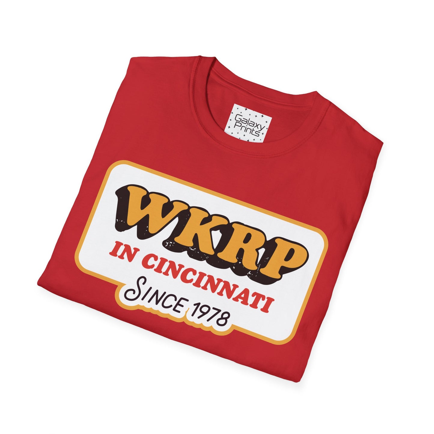 Unisex T-Shirt - POP Culture - 'From the HIT TV Show WKRP in Cincinnati - Since 1978'