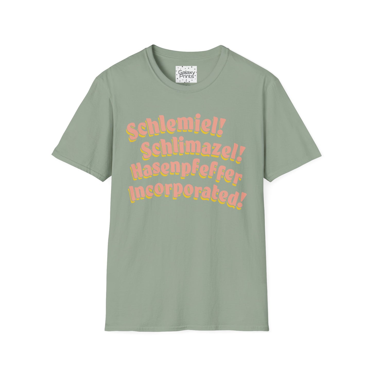 Unisex T-Shirt - POP Culture - 'Schlemiel Schlimazel Hasenpfeffer Incorporated, from the Hit TV Sitcom Laverne & Shirley Show'