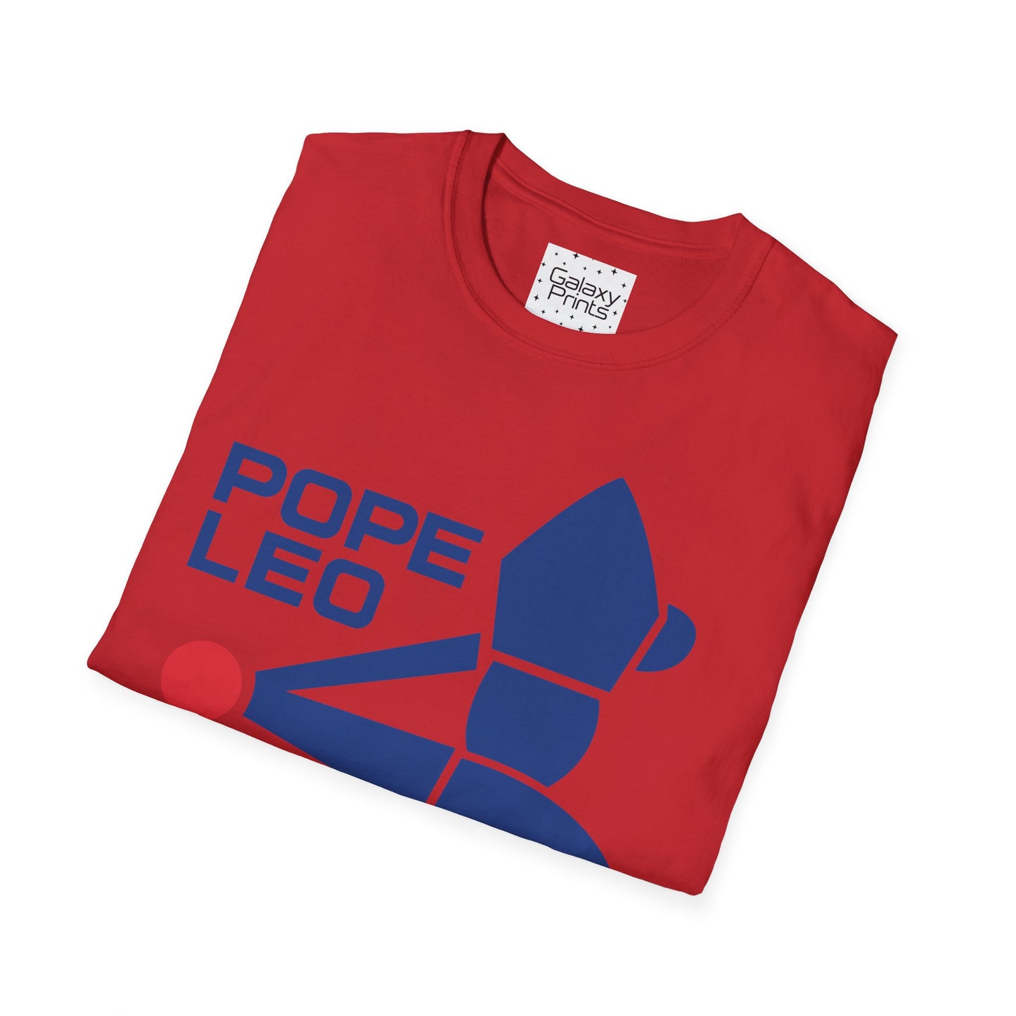 Unisex T-Shirt - POP Culture - 'Blessed by Pope Leo himself right from the Vatican City to the Friendly Confines of Wrigley Field and the Cubs'