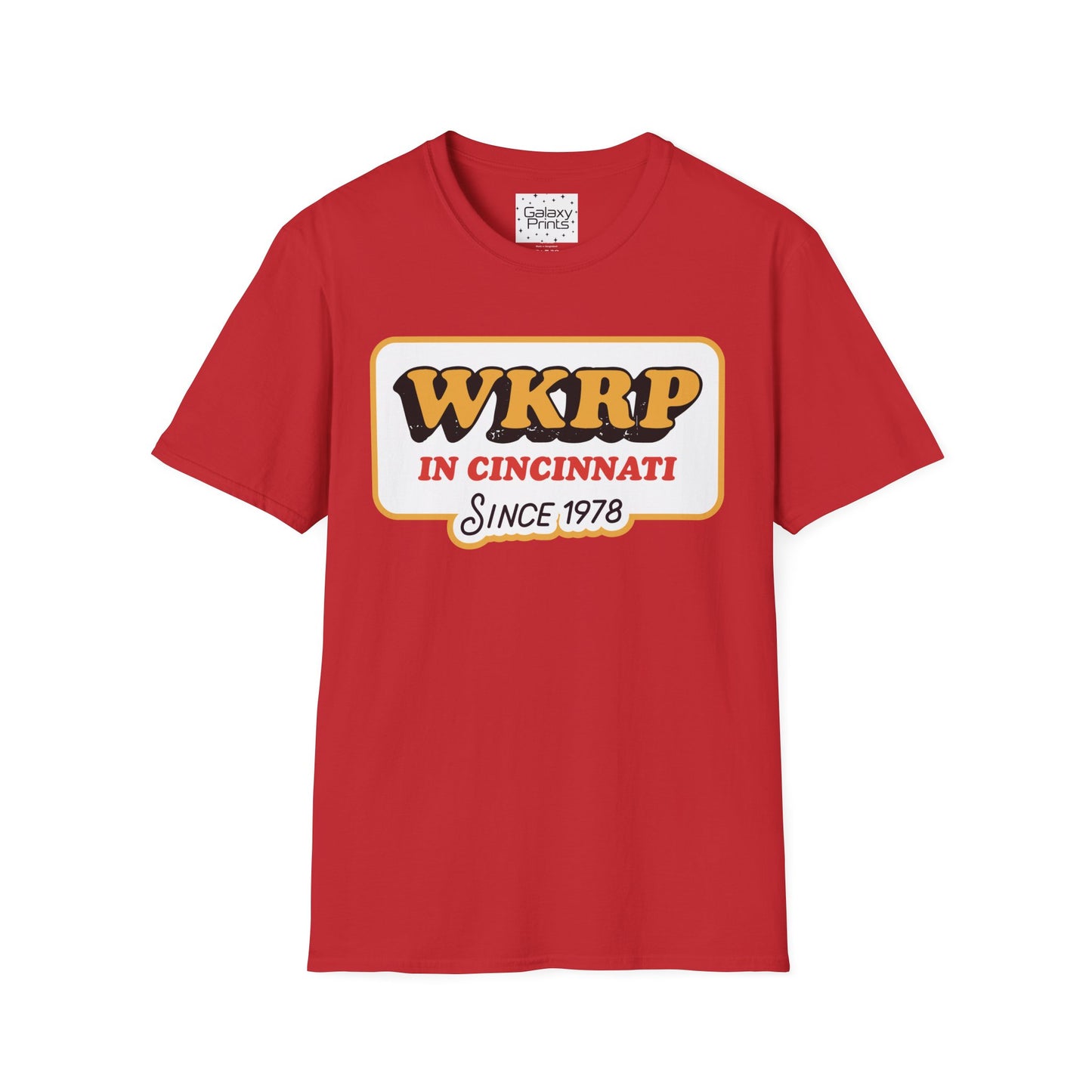 Unisex T-Shirt - POP Culture - 'From the HIT TV Show WKRP in Cincinnati - Since 1978'