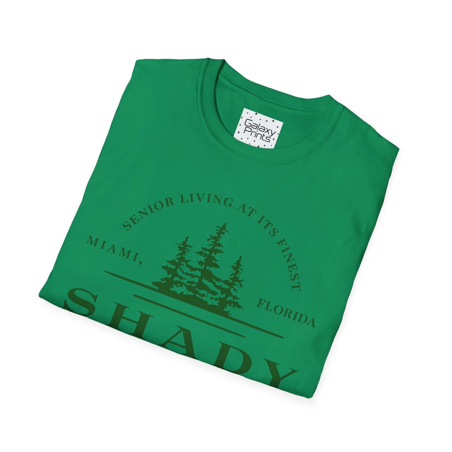 Unisex T-Shirt - POP Culture - 'From the HIT TV show The Golden Girls - Shady Pines Retirement Home is where Sophie lived'