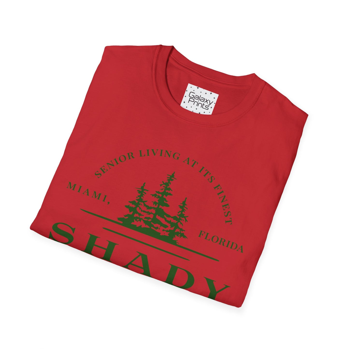 Unisex T-Shirt - POP Culture - 'From the HIT TV show The Golden Girls - Shady Pines Retirement Home is where Sophie lived'