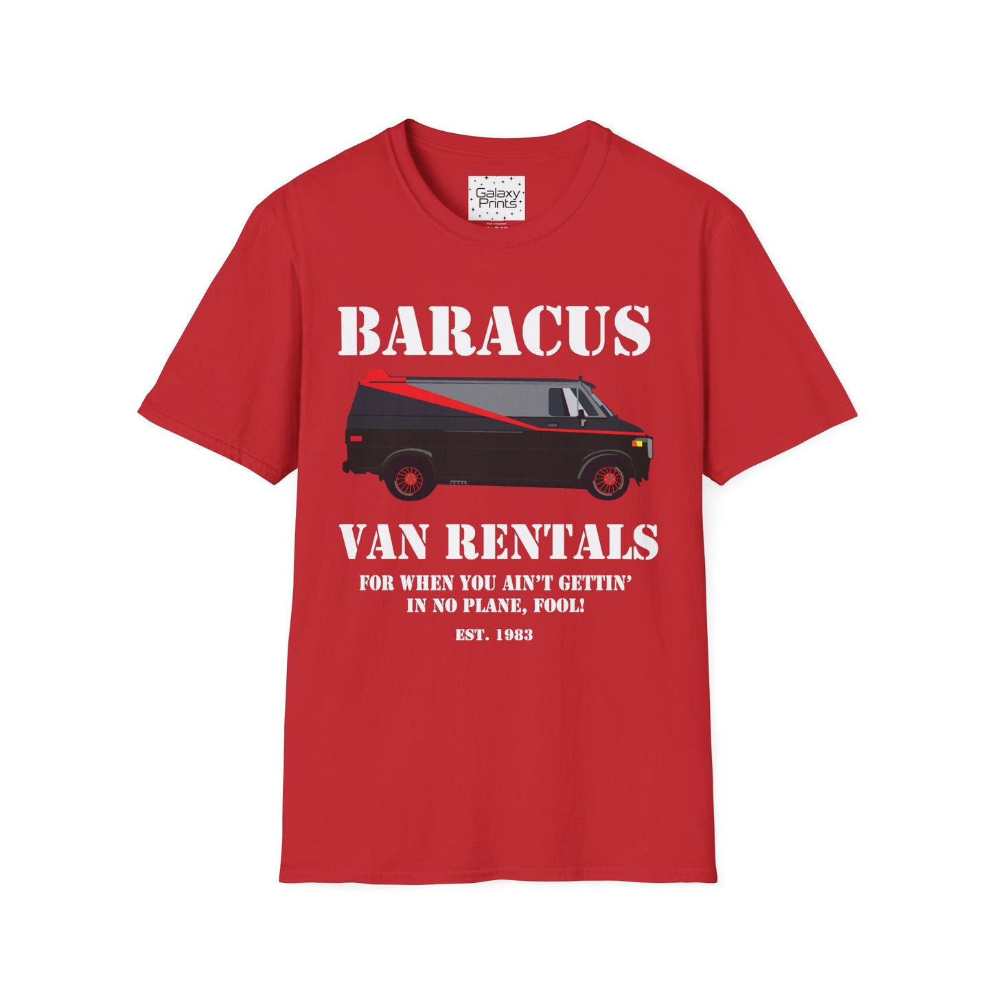Unisex T-Shirt - POP Culture - 'A-TEAM & Baracus' Van Rentals'