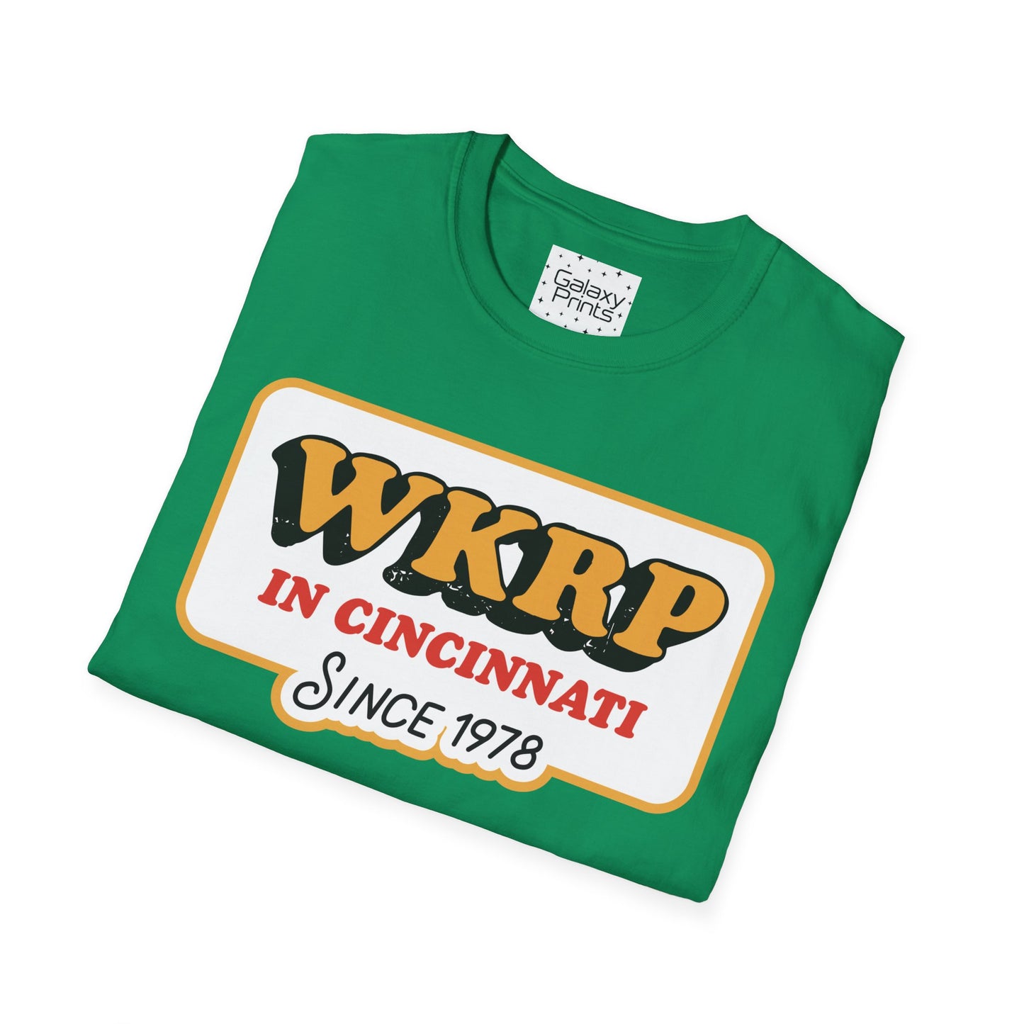 Unisex T-Shirt - POP Culture - 'From the HIT TV Show WKRP in Cincinnati - Since 1978'