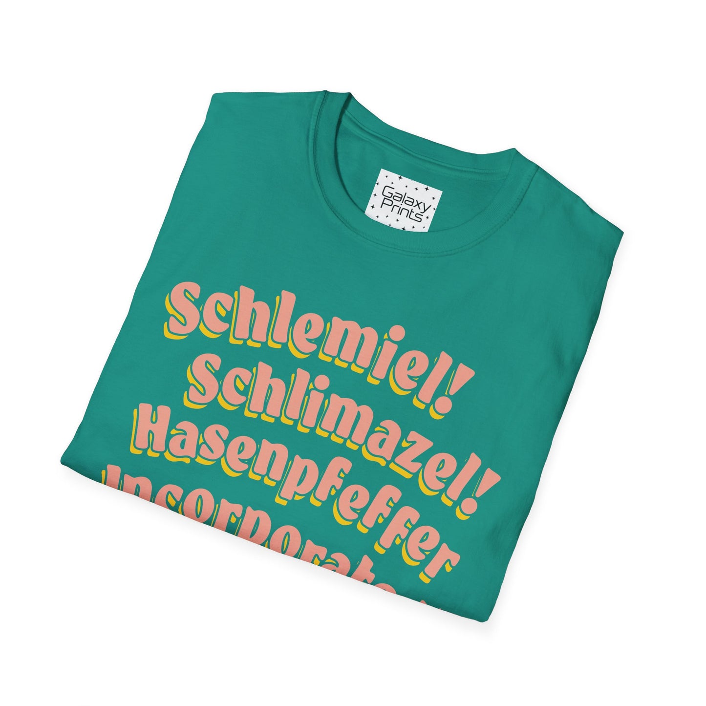 Unisex T-Shirt - POP Culture - 'Schlemiel Schlimazel Hasenpfeffer Incorporated, from the Hit TV Sitcom Laverne & Shirley Show'