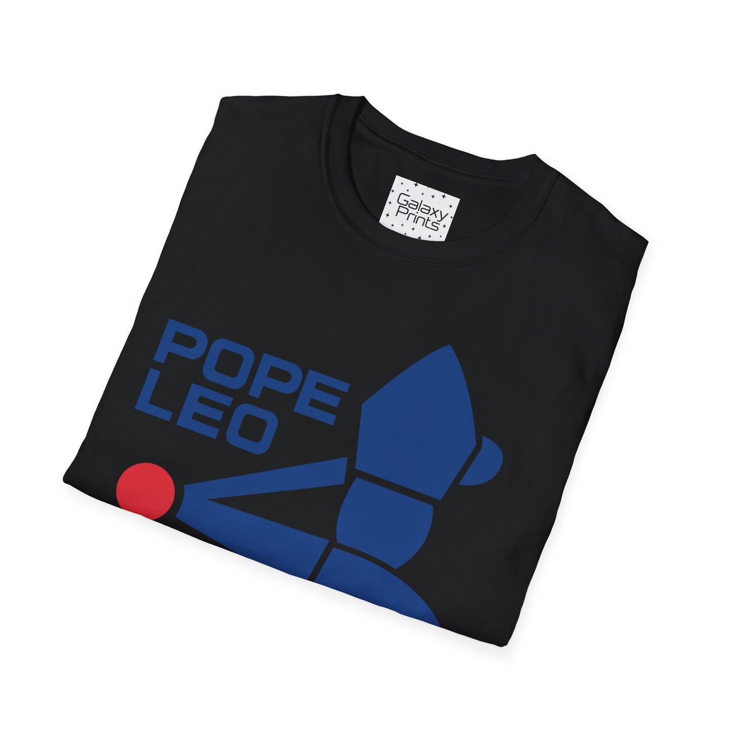 Unisex T-Shirt - POP Culture - 'Blessed by Pope Leo himself right from the Vatican City to the Friendly Confines of Wrigley Field and the Cubs'