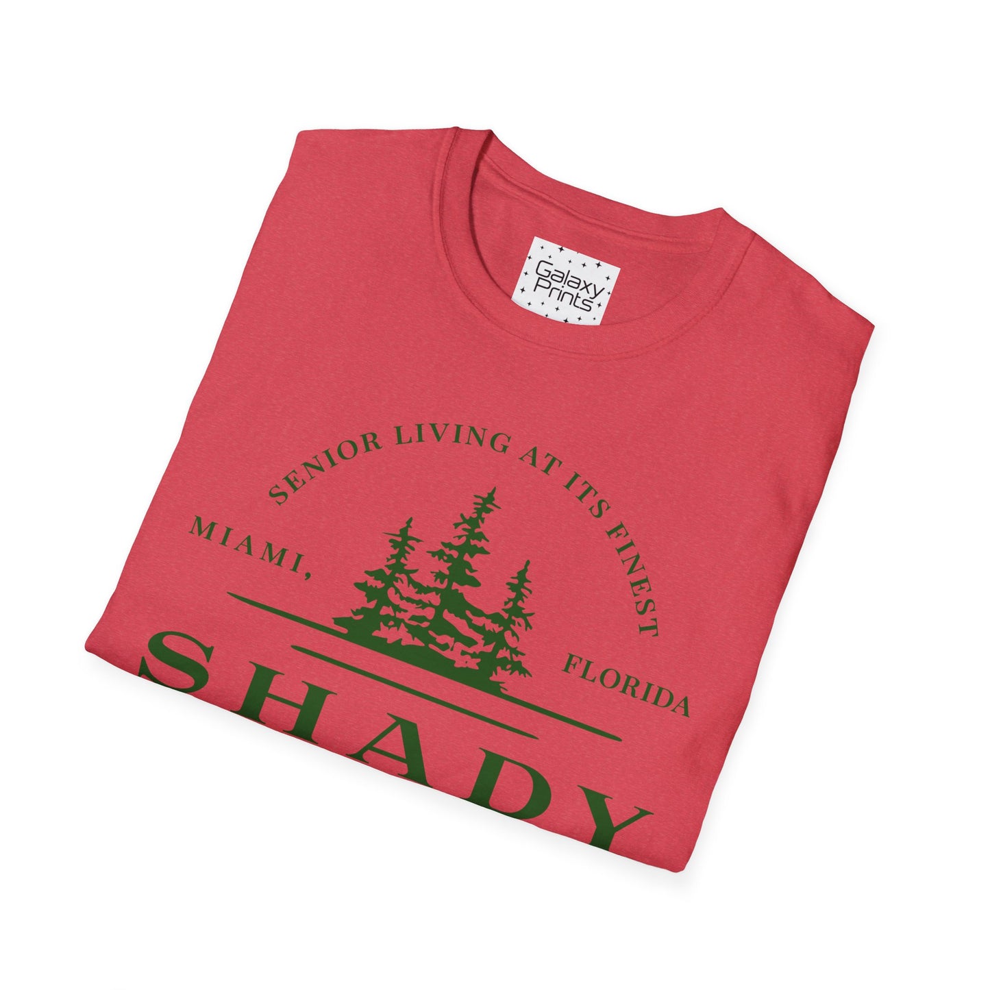 Unisex T-Shirt - POP Culture - 'From the HIT TV show The Golden Girls - Shady Pines Retirement Home is where Sophie lived'