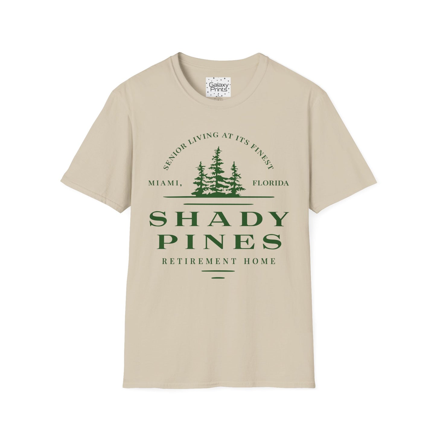 Unisex T-Shirt - POP Culture - 'From the HIT TV show The Golden Girls - Shady Pines Retirement Home is where Sophie lived'