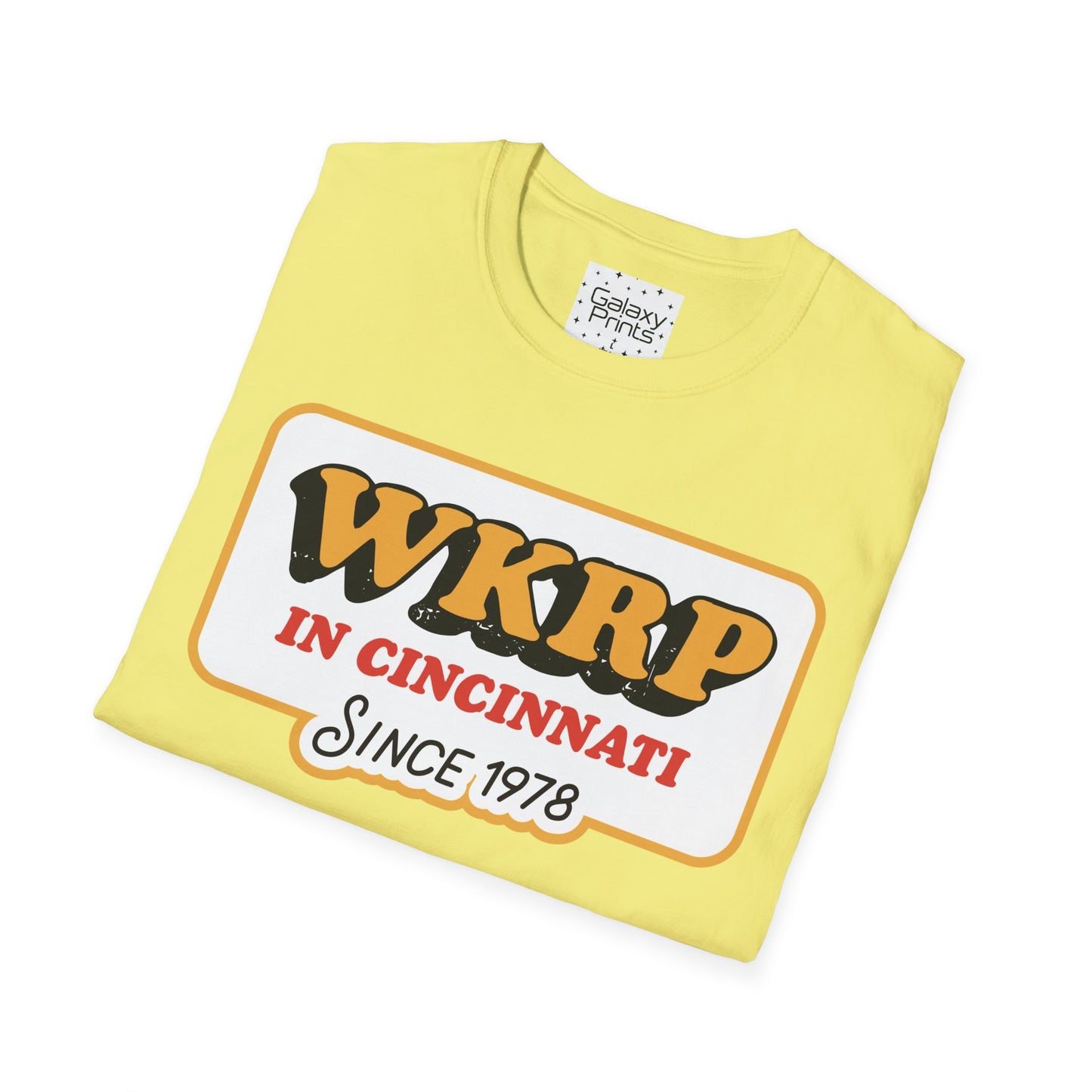 Unisex T-Shirt - POP Culture - 'From the HIT TV Show WKRP in Cincinnati - Since 1978'