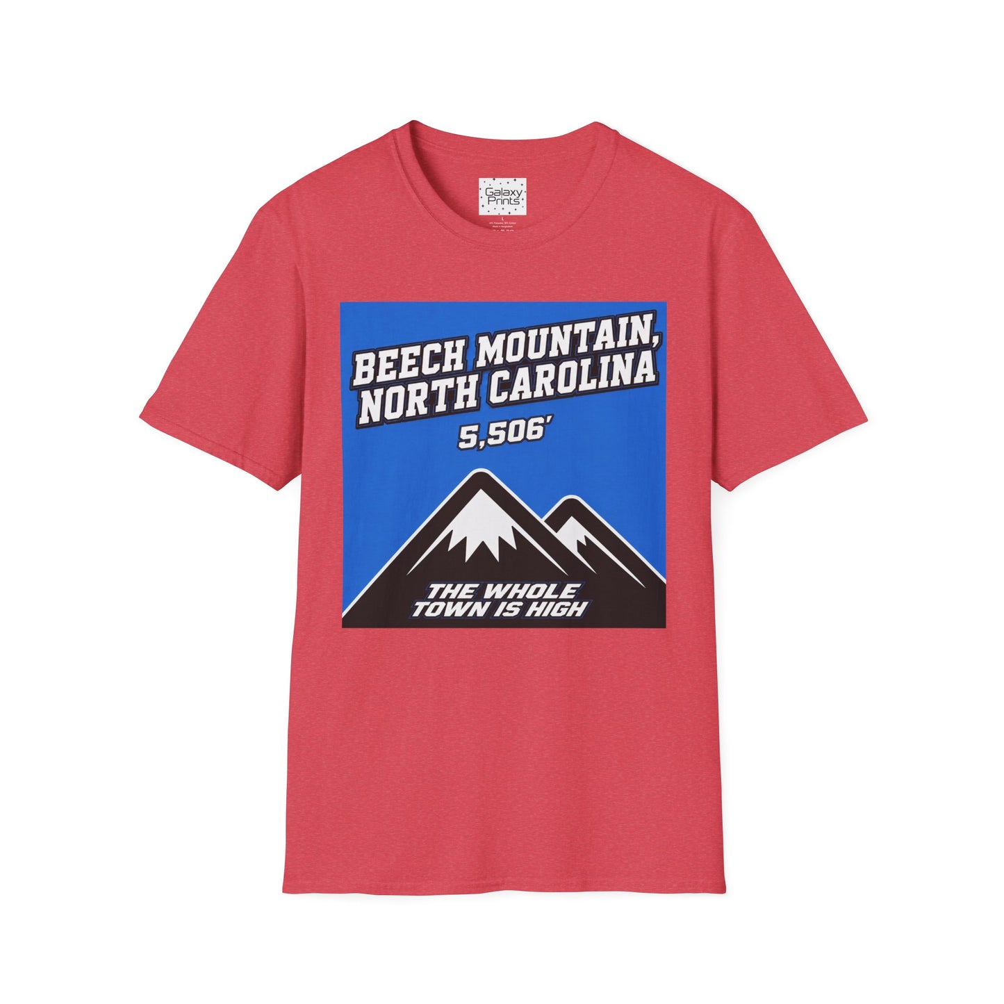 Beech Mountain, NC - The whole town is High T-Shirt — 5,506' Mountain Souvenir Tee