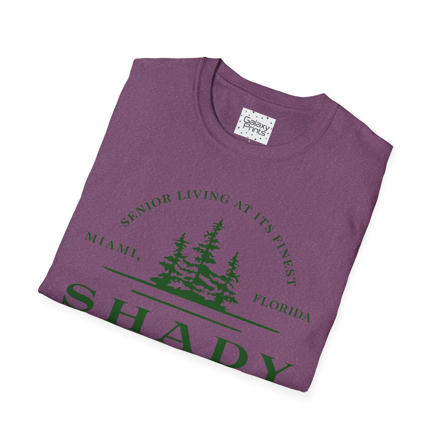 Unisex T-Shirt - POP Culture - 'From the HIT TV show The Golden Girls - Shady Pines Retirement Home is where Sophie lived'