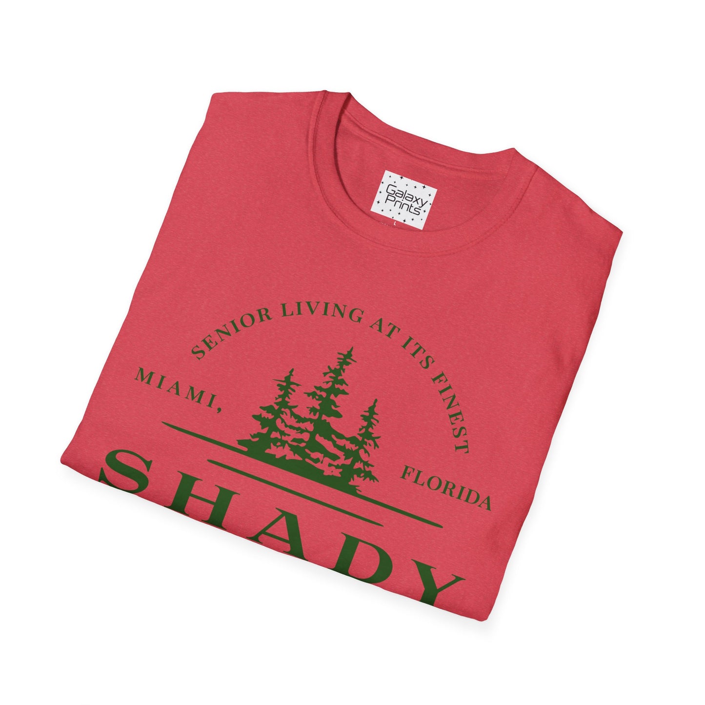 Unisex T-Shirt - POP Culture - 'From the HIT TV show The Golden Girls - Shady Pines Retirement Home is where Sophie lived'