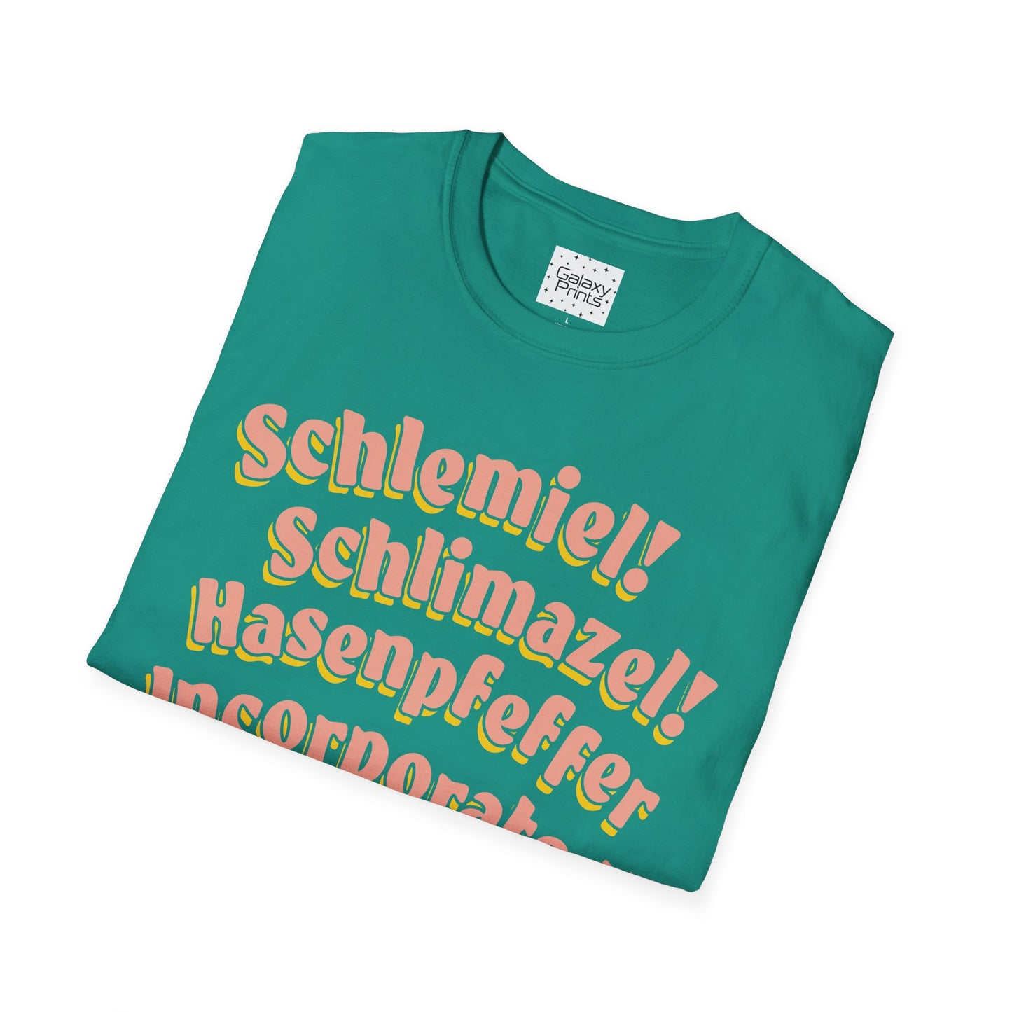 Unisex T-Shirt - POP Culture - 'Schlemiel Schlimazel Hasenpfeffer Incorporated, from the Hit TV Sitcom Laverne & Shirley Show'