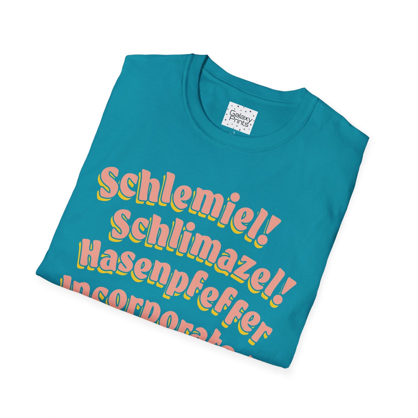Unisex T-Shirt - POP Culture - 'Schlemiel Schlimazel Hasenpfeffer Incorporated, from the Hit TV Sitcom Laverne & Shirley Show'