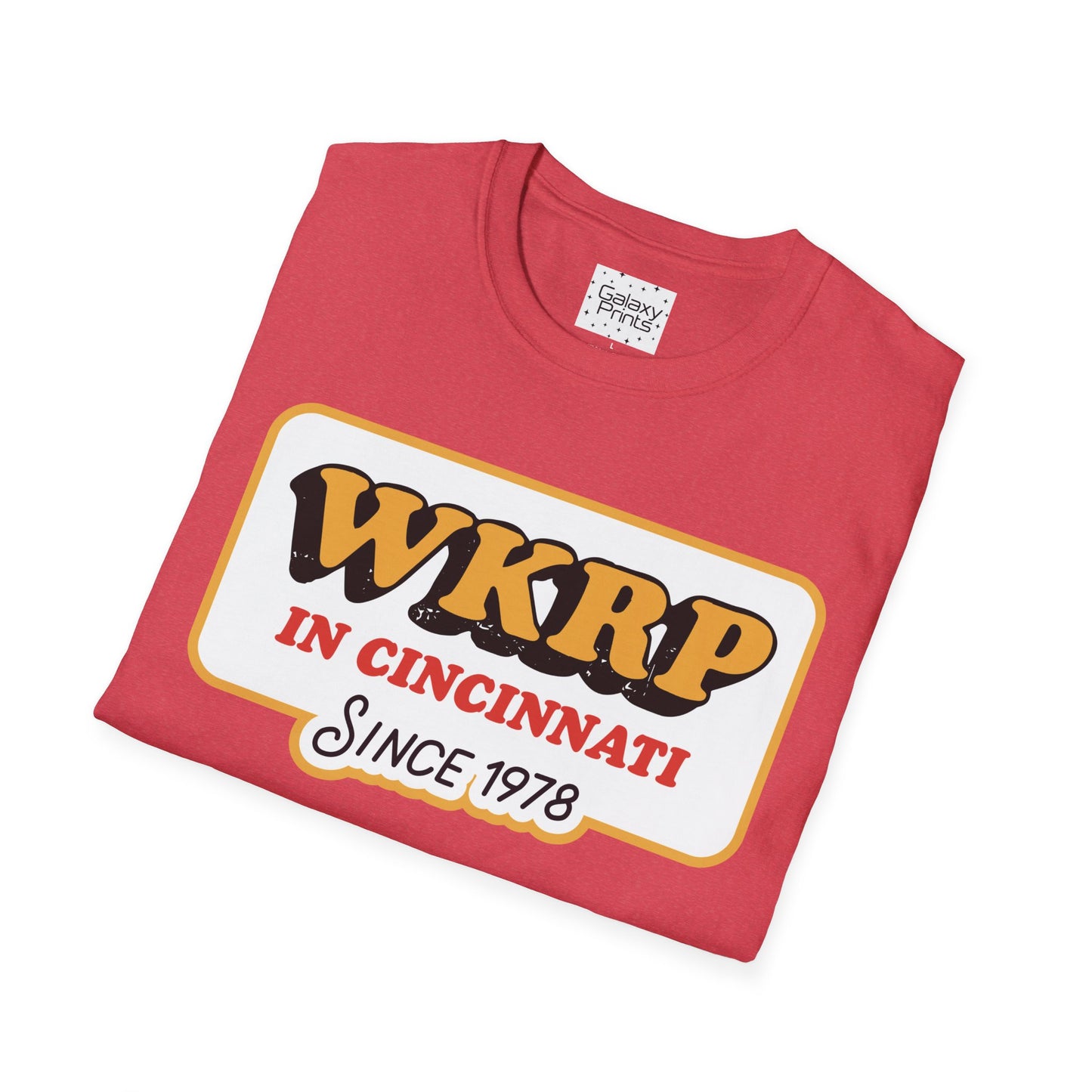 Unisex T-Shirt - POP Culture - 'From the HIT TV Show WKRP in Cincinnati - Since 1978'