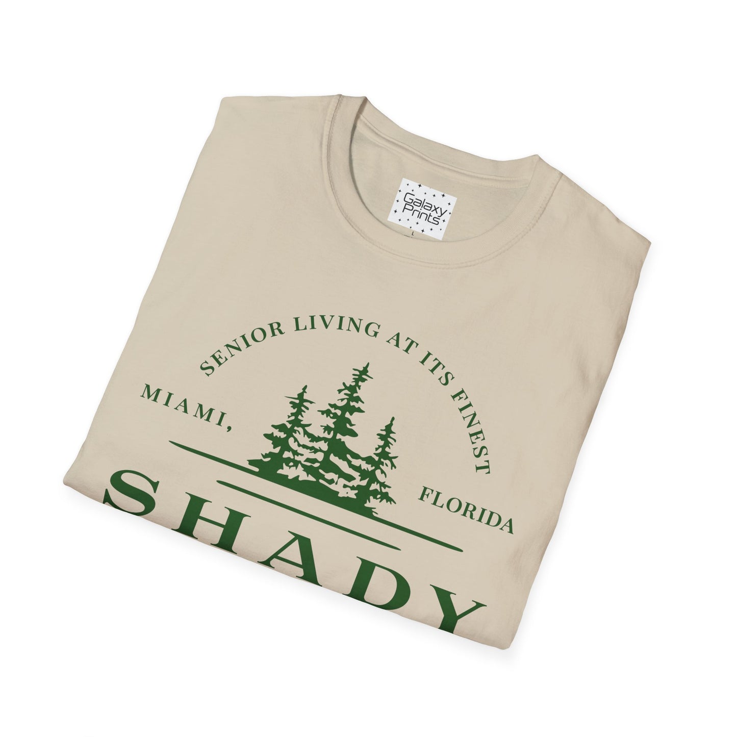 Unisex T-Shirt - POP Culture - 'From the HIT TV show The Golden Girls - Shady Pines Retirement Home is where Sophie lived'