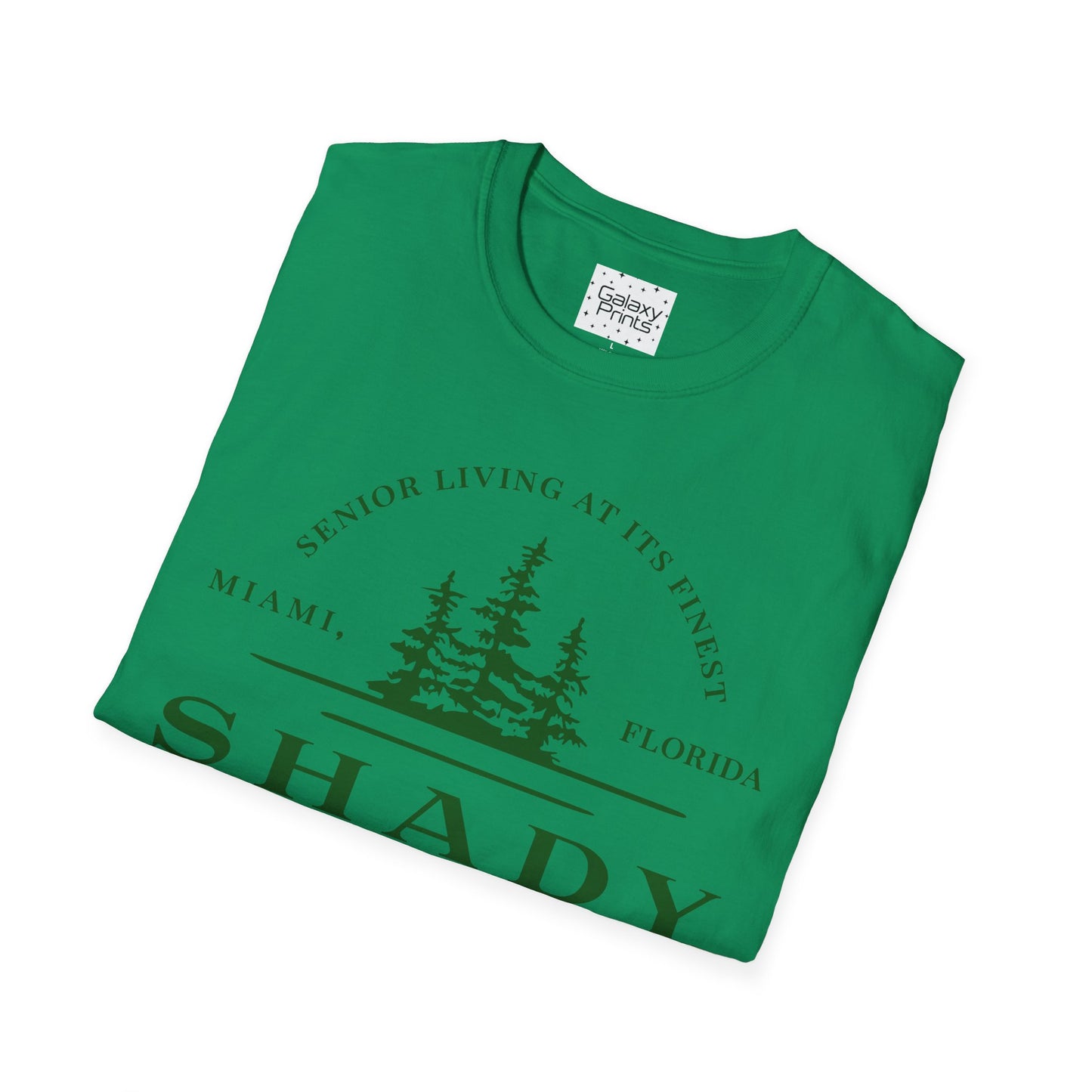 Unisex T-Shirt - POP Culture - 'From the HIT TV show The Golden Girls - Shady Pines Retirement Home is where Sophie lived'