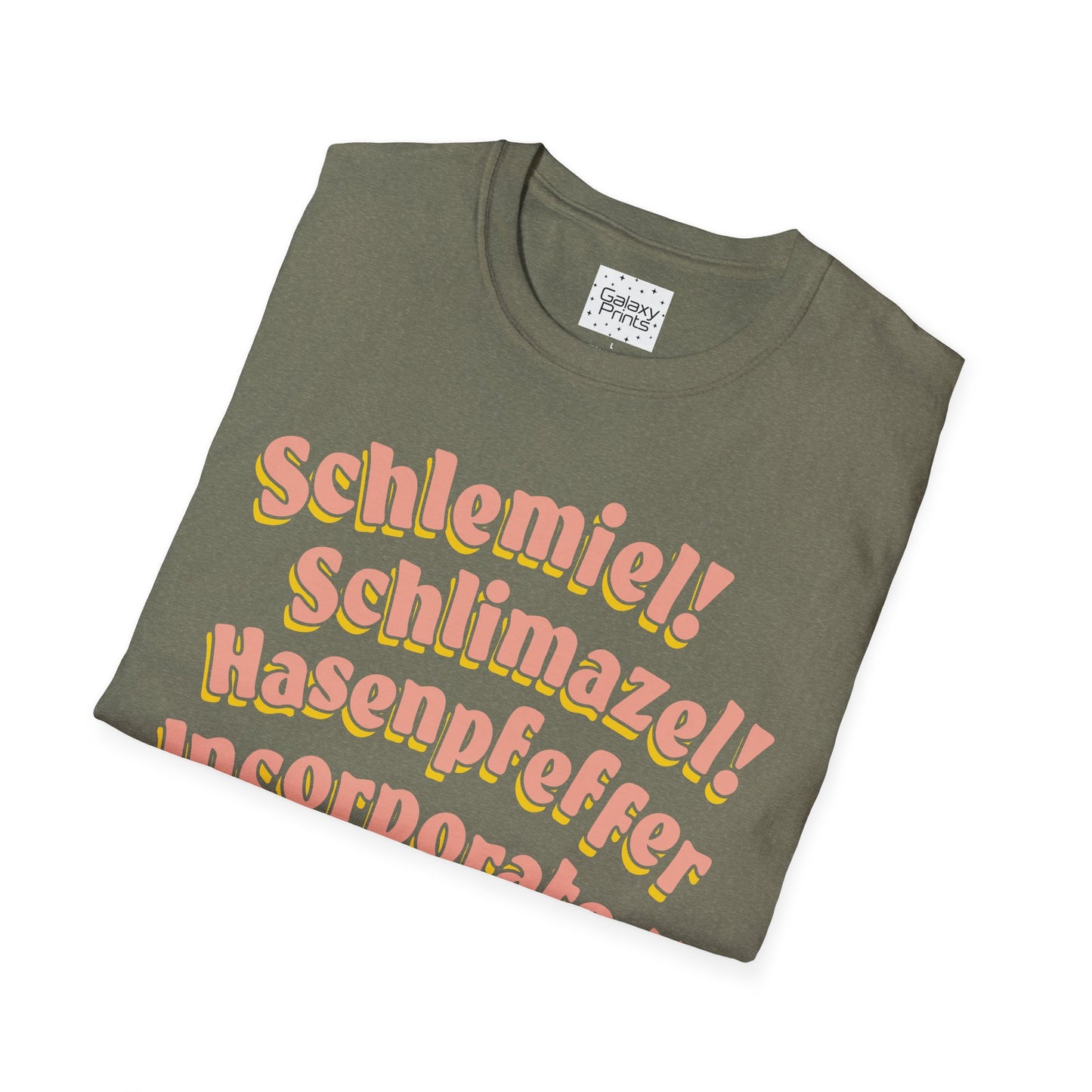 Unisex T-Shirt - POP Culture - 'Schlemiel Schlimazel Hasenpfeffer Incorporated, from the Hit TV Sitcom Laverne & Shirley Show'