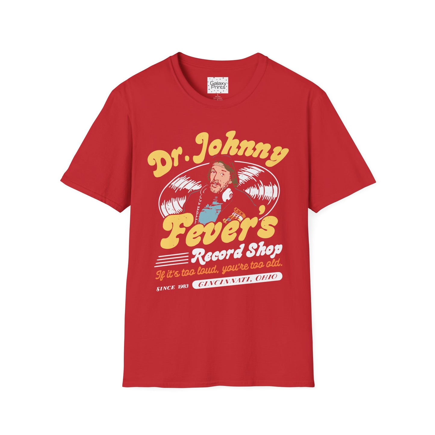 Unisex T-Shirt - POP Culture - 'From the HIT TV Show WKRP in Cincinnati - Dr. Johnny Fever's Record Shop'