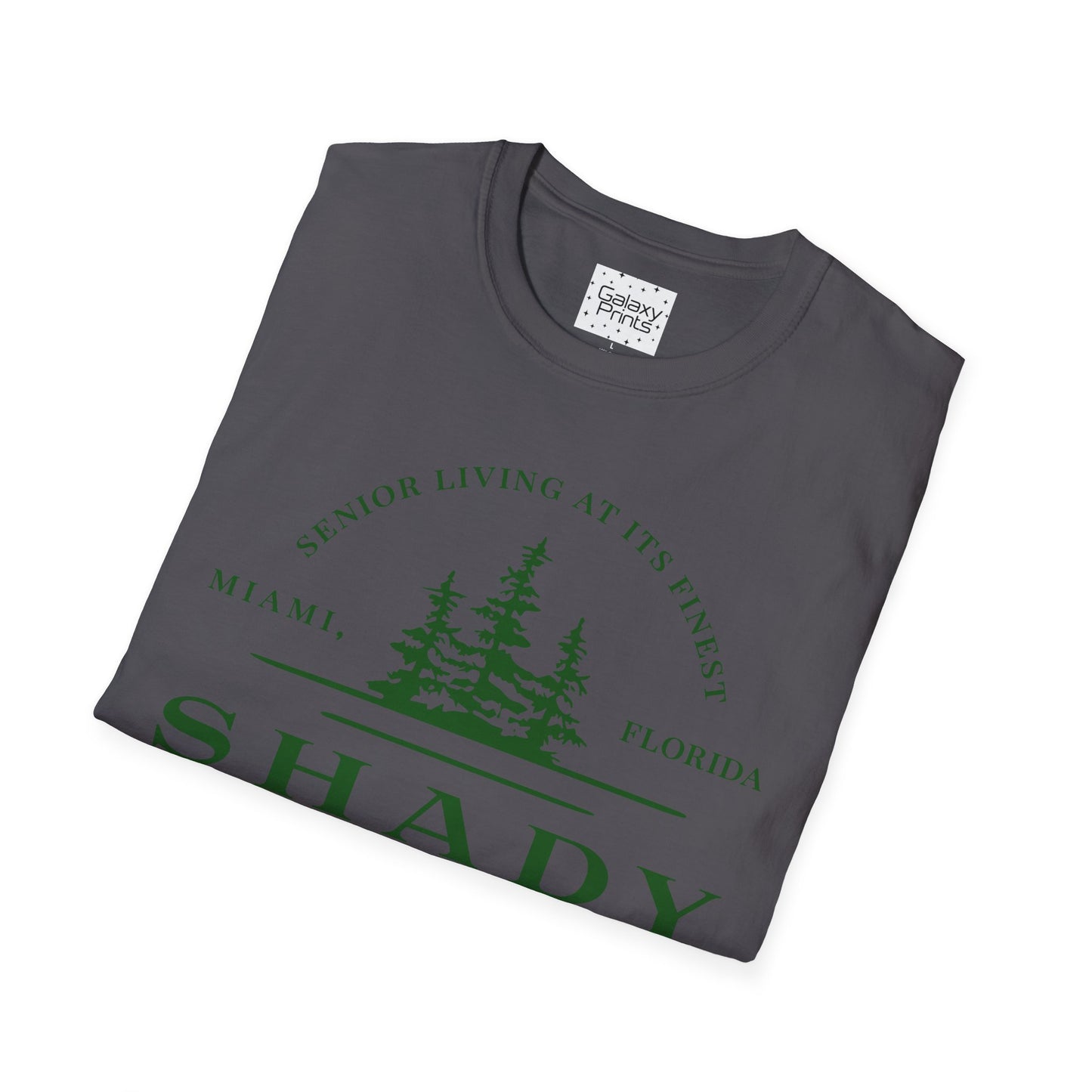 Unisex T-Shirt - POP Culture - 'From the HIT TV show The Golden Girls - Shady Pines Retirement Home is where Sophie lived'