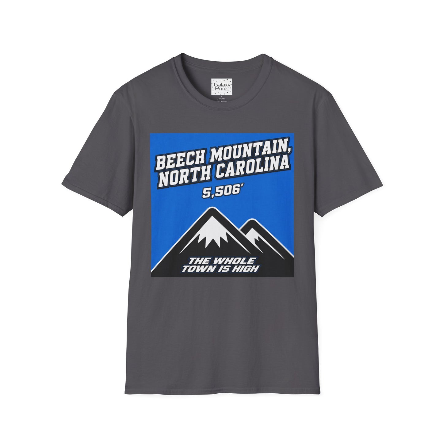 Beech Mountain, NC - The whole town is High T-Shirt — 5,506' Mountain Souvenir Tee