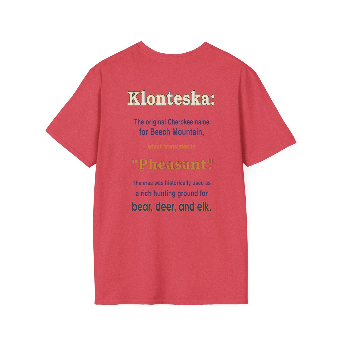 Klonteska: aka Beech Mountain NC to the Cherokee Indians T-Shirt — Pheasant Mountain Logo Tee