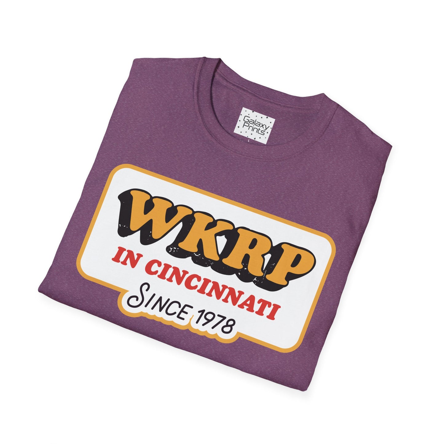 Unisex T-Shirt - POP Culture - 'From the HIT TV Show WKRP in Cincinnati - Since 1978'
