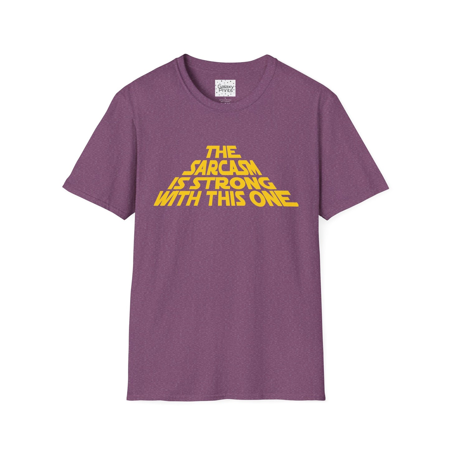 The Sarcasm is Strong Unisex T-Shirt - Inspired by the opening of Star Wars